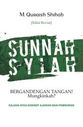 Icon image SUNNAH-SYIAH Bergandengan Tangan? Mungkinkah!