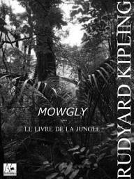 Icon image Mowgli - Le Livre de la jungle