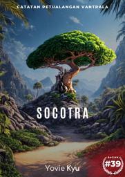 Icon image Catatan Petualangan Vantrala: Socotra