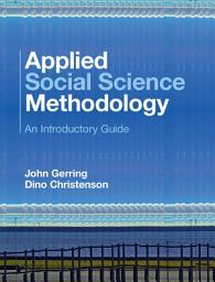 Icon image Applied Social Science Methodology: An Introductory Guide