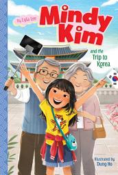 Icon image Mindy Kim and the Trip to Korea