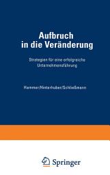 Icon image Aufbruch in die Veränderung: Strategien für eine erfolgreiche Unternehmensführung