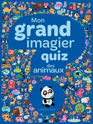 Icon image Mon grand imagier quiz - Les animaux