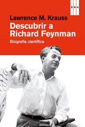 Icon image Descubrir a Richard Feynman