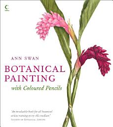 Icon image Botanical Painting with Coloured Pencils