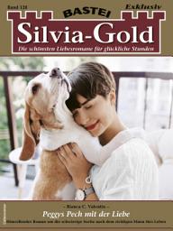 Icon image Silvia-Gold 128: Peggys Pech mit der Liebe