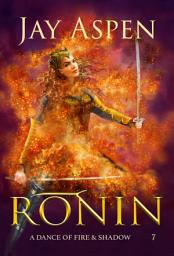 Icon image Ronin: An Epic Fantasy Adventure Romance