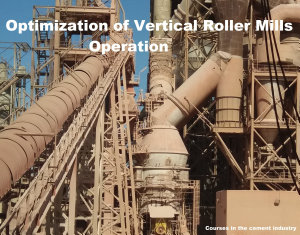 Icon image Optimization of Vertical Roller Mills Operation in Cement Industry: Оптимизиране на работата на вертикални валцови мелници в циментовата промишленост