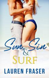 Icon image Sun, Sin and Surf: A Reverse Age Gap, Holiday Fling Romance