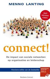 Icon image Connect!: de impact van sociale netwerken op organisaties en leiderschap