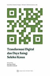 Icon image Transformasi Digital dan Daya Saing Seleksi Kasus