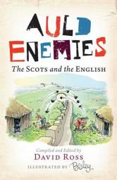 Icon image Auld Enemies: The Scots and the English