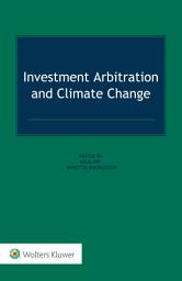 Icon image Investment Arbitration and Climate Change