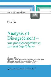 Icon image Analysis of Dis/agreement - with particular reference to Law and Legal Theory