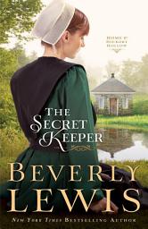 Icon image The Secret Keeper (Home to Hickory Hollow Book #4)