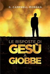 Icon image Le risposte di Gesù a Giobbe