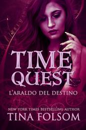 Icon image L'Araldo del Destino (Time Quest #1)