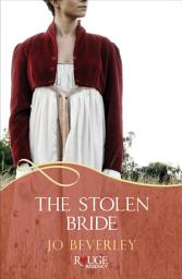 Icon image The Stolen Bride: A Rouge Regency Romance