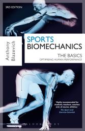 Icon image Sports Biomechanics: The Basics: Optimising Human Performance, Edition 3