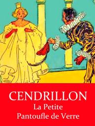 Icon image Cendrillon: La petite Pantoufle de Verre