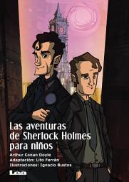 Icon image Las aventuras de Sherlock Holmes para niños