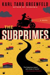 Icon image The Subprimes: A Novel