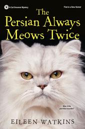 Icon image The Persian Always Meows Twice