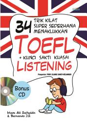 Icon image 34 Trik Kilat Super Sederhana Menaklukkan TOEFL + Kunci Sakti Kuasai Listening