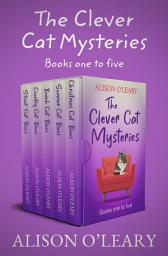 Icon image The Clever Cat Mysteries Boxset Books One to Five