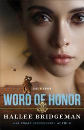 Icon image Word of Honor (Love and Honor Book #2)