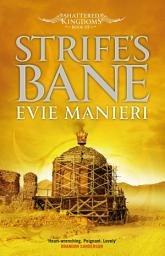 Icon image Strife's Bane: Shattered Kingdoms: Book 3