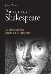 Icon image Por los ojos de Shakespeare