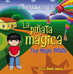 Icon image The Magic Pinata/Piñata mágica: Bilingual Spanish-English