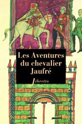 Icon image Les Aventures du chevalier Jaufré