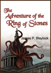 Icon image The Adventure of the Ring of Stones: A Langdon St. Ives Novella