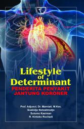 Icon image Lifestyle of Determinant: Penderita Penyakit Jantung Koroner