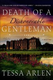 Icon image Death of a Dishonorable Gentleman: A Mystery