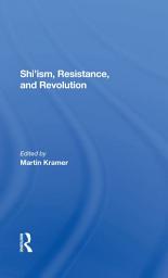 Icon image Shi'ism, Resistance, And Revolution