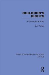 Icon image Children's Rights: A Philosophical Study