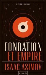 Icon image Le cycle de Fondation (Tome 2) - Fondation et Empire