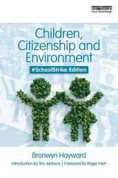 Icon image Children, Citizenship and Environment: #SchoolStrike Edition, Edition 2