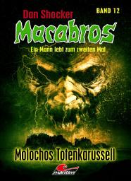 Icon image Dan Shocker's Macabros 12: Molochs Totenkarussell