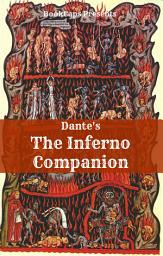 Icon image The Inferno Companion: Includes Study Guide, Historical Context, and Character Index