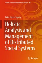 Icon image Holistic Analysis and Management of Distributed Social Systems