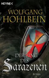 Icon image Der Ring des Sarazenen: Templerin 2