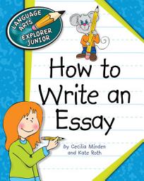 Icon image How to Write an Essay