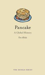 Icon image Pancake: A Global History