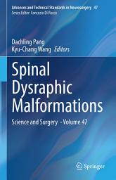 Icon image Spinal Dysraphic Malformations: Science and Surgery - Volume 47