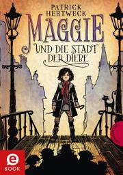 Icon image Maggie und die Stadt der Diebe