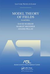 Icon image Model Theory of Fields: Lecture Notes in Logic 5, Second Edition, Edition 2